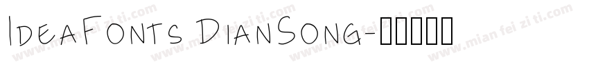 IdeaFonts DianSong字体转换